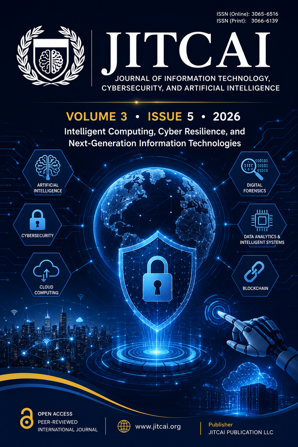 					View Vol. 3 No. 5 (2026): Intelligent Computing, Cyber Resilience, and Next-Generation Information Technologies
				